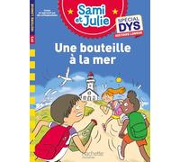 Sami et Julie Spécial DYS Histoire longue - Une bouteille à la mer