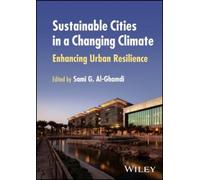 Sami G. Al-Ghamdi Sustainable Cities in a Changing Climate (Copertina rigida)