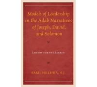 Sami Helewa Models of Leadership in the Adab Narratives of Jo (Copertina rigida)