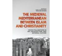 Sami Luigi De G The Medieval Mediterranean between Islam and (Copertina rigida)