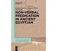 Sami Uljas Antonio Loprieno Matthi Non-Verbal Predication in Ancient (Tascabile)