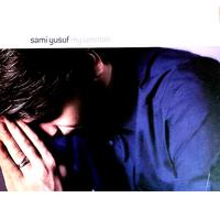Sami Yusuf - My Ummah - Nuovo CD Di Naat E Nasheed In Inglese