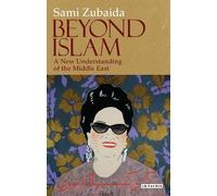 Sami Zubaida Beyond Islam (Tascabile)