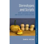 Samia Hesni Stereotypes and Scripts (Tascabile) Studies in Feminist Philosophy
