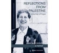 Samia Nasir Khoury Reflections from Palestine (Copertina rigida)