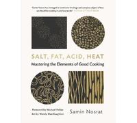 Samin Nosrat Salt, Fat, Acid, Heat (Copertina rigida)