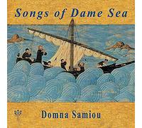 Samiou,Domna - Songs of Dame Sea