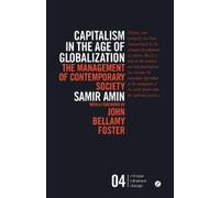 Samir Amin Capitalism in the Age of Globalization (Tascabile)