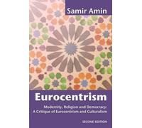Samir Amin Eurocentrism (Tascabile)