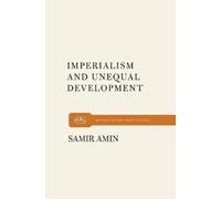 Samir Amin Imperialism and Unequal Development (Tascabile)