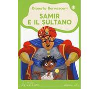 Samir e il sultano. Ediz. a colori