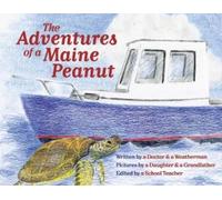 Samir Haydar Todd Gutner The Adventures of a Maine Peanut (Tascabile)