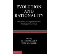 Samir Okasha Evolution and Rationality (Copertina rigida)