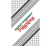 Samir Shams Don't Forget Palestine (Tascabile)