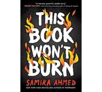 Samira Ahmed This Book Won't Burn (Tascabile)
