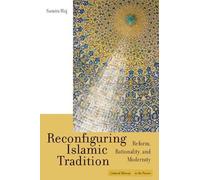 Samira Haj Reconfiguring Islamic Tradition (Copertina rigida)