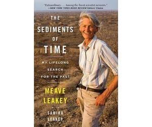 Samira Leakey Meave Leakey The Sediments of Time (Tascabile)