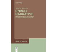 Samira Spatzek Unruly Narrative (Tascabile) American Frictions
