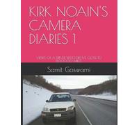 Samit Goswami Kirk Noain's Camera Diaries 1 (Tascabile)