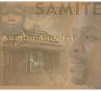 Samite - Kambu Angels by Samite (2003-10-07)