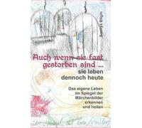 Samiya Bilgin Auch wenn sie fast gestorben sind ... sie leben (Copertina rigida)