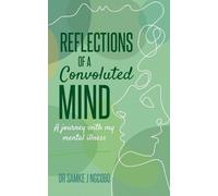 Samke J Ngcobo Reflections of a Convoluted Mind (Tascabile)