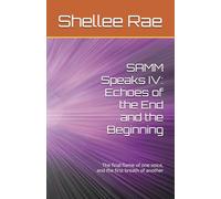 SAMM Speaks IV: Echoes of the End and the Beginning: The final flame of one voice, and the first breath of another
