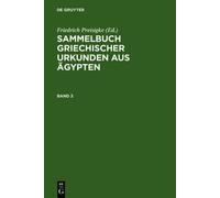 Sammelbuch Griechischer Urkunden Aus Ägypten. Band 3 (Copertina rigida)