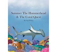 Sammer the Hammer and the Coral Quest