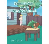 Sammie Ann and the Naughty Squirrel