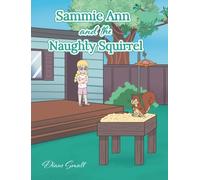 Sammie Ann and the Naughty Squirrel