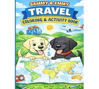 Sammy and Emmy and ME: Travel Book