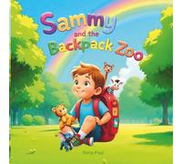 Sammy and the Backpack Zoo