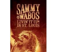 Sammy and the Wabos: Livin' It Up in St Louis