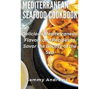 Sammy Andrews Mediterranean Seafood Cookbook (Tascabile)