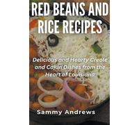 Sammy Andrews Red Beans And Rice Recipes (Tascabile)