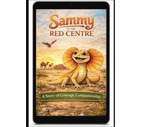 Sammy Book Two: Friends of the Red Centre
