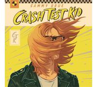 Sammy Brue Crash Test Kid (Vinyl LP) 12" Album