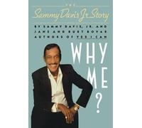 Sammy Davis Jr Jane And Burt Boyar Why Me? (Tascabile) Sequel to Yes I Can