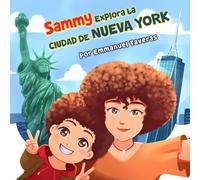 Sammy Explora La Ciudad De Nueva York