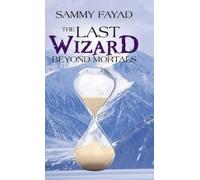 Sammy Fayad The Last Wizard (Copertina rigida)