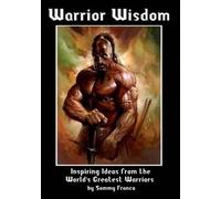 Sammy Franco Warrior Wisdom (Tascabile)