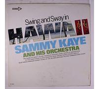 SAMMY KAYE - swing and sway in hawaii