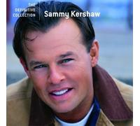 Sammy Kershaw Definitive Collection (CD) Album