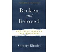 Sammy Rhodes Broken and Beloved (Tascabile)