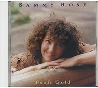 Sammy Rose - Fools Gold (CD)