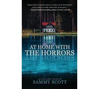 Sammy Scott At Home With the Horrors (Tascabile)