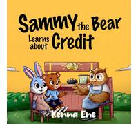 Sammy the Bear Learns About Credit