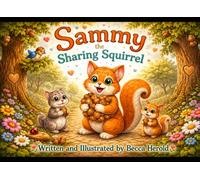 Sammy the Sharing Squirrel
