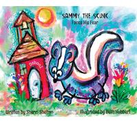 Sammy the Skunk, Faces his Fear: 2